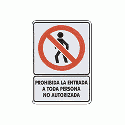 Prohibida la entrada a toda persona no autorizada 1