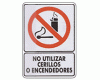 Do not use matches or lighters
