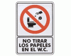 Do not throw papers in w.c